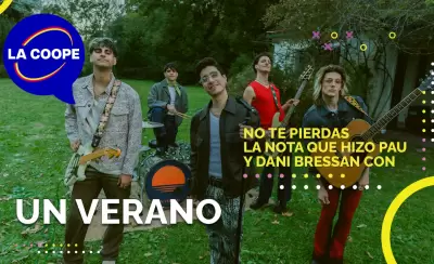 ENTREVISTA | UN VERANO: "Es un delirio hermoso todo lo que nos está pasando"