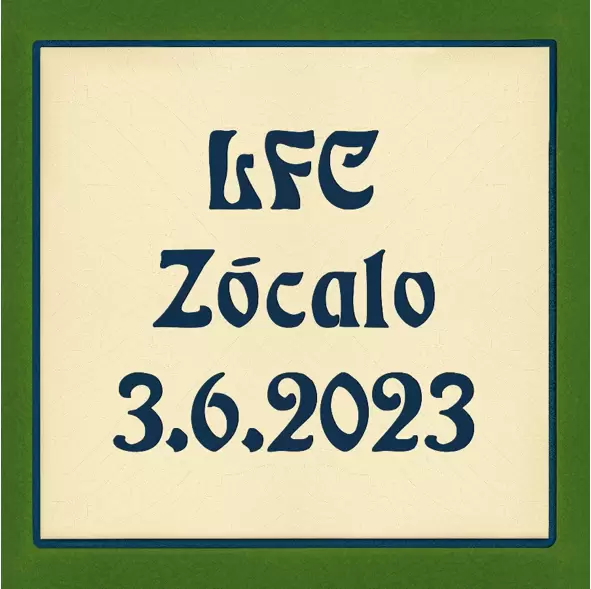 LFC Zócalo